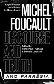 Discourse & truth and Parrēsia cover image