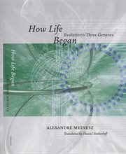How Life Began : Evolution's Three Geneses cover image