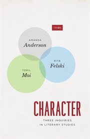 Character : Three Inquiries in Literary Studies cover image