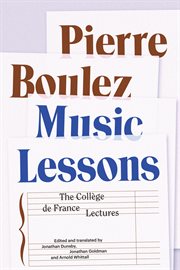 Music lessons : the Collège de France lectures cover image