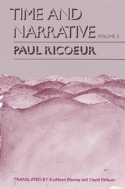 Time and Narrative, Volume 3 cover image