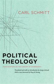Political Theology : Four Chapters on the Concept of Sovereignty cover image