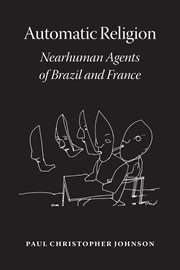 Automatic Religion : Nearhuman Agents of Brazil and France cover image