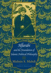 Alfarabi and the Foundation of Islamic Political Philosophy cover image
