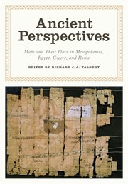 Ancient Perspectives : Maps and Their Place in Mesopotamia, Egypt, Greece, and Rome cover image