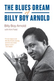 The Blues Dream of Billy Boy Arnold cover image
