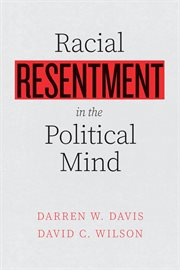 Racial Resentment in the Political Mind cover image