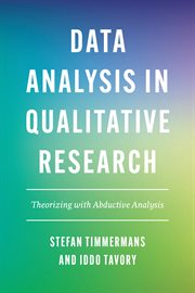 Data Analysis in Qualitative Research : Theorizing with Abductive Analysis cover image