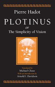 Plotinus or the Simplicity of Vision cover image