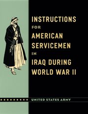Instructions for American Servicemen in Iraq during World War II cover image