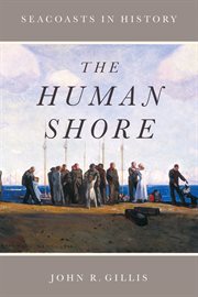 The human shore : seacoasts in history cover image