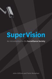 SuperVision : an introduction to the surveillance society cover image