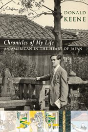 Chronicles of my life : an American in the heart of Japan cover image