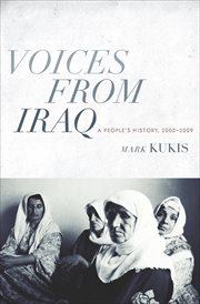 Voices from Iraq : a people's history, 2003-2009 cover image