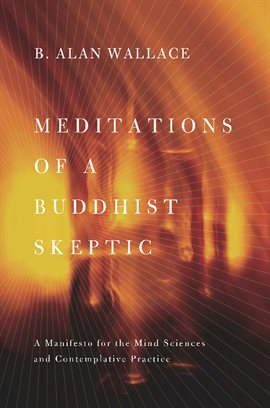 Cover image for Meditations of a Buddhist Skeptic