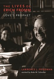 The lives of erich fromm. Love's Prophet cover image