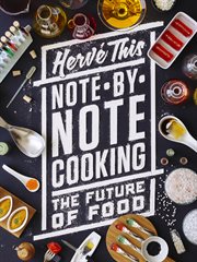 Note-by-note cooking : the future of food cover image
