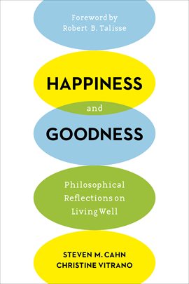 Cover image for Happiness and Goodness
