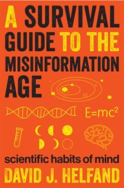 A survival guide to the misinformation age. Scientific Habits of Mind cover image