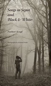 Songs in sepia and black & white cover image