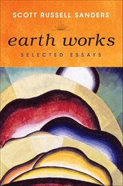 Earth Works : Selected Essays cover image