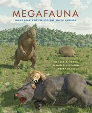 Megafauna : giant beasts of Pleistocene South America cover image