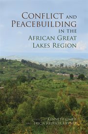 Conflict and peacebuilding in the African Great Lakes Region cover image
