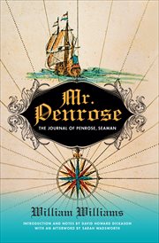 Mr. Penrose : the journal of Penrose, seaman cover image