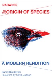 Darwin's On the origin of species : a modern rendition cover image