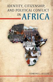 Identity, citizenship, and political conflict in africa cover image