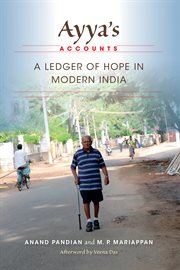 Ayya's accounts : a ledger of hope in modern India cover image