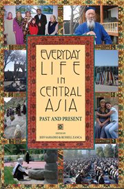 Everyday life in Central Asia : past and present cover image