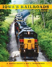 Iowa's Railroads : an Album cover image