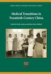 Medical transitions in twentieth-century China cover image