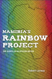 Namibia's Rainbow Project : gay rights in an African nation cover image