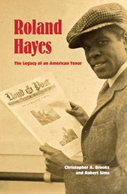 Roland Hayes : the legacy of an American tenor cover image