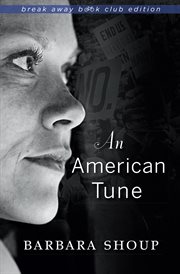 An American tune : a novel cover image