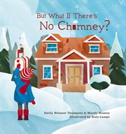 But what if there's no chimney? cover image