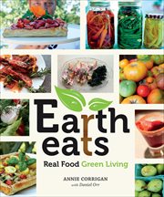 Earth eats. Real Food Green Living cover image