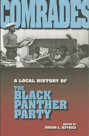 Comrades : a local history of the Black Panther Party cover image