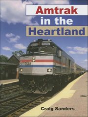 Amtrak in the Heartland cover image