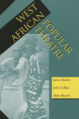 Cover image for West African Popular Theatre