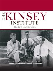 The Kinsey Institute : the first seventy years cover image