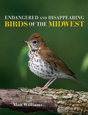 Endangered and disappearing birds of the midwest cover image