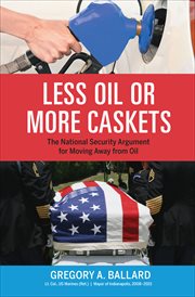 Less oil or more caskets. The National Security Argument for Moving Away from Oil cover image