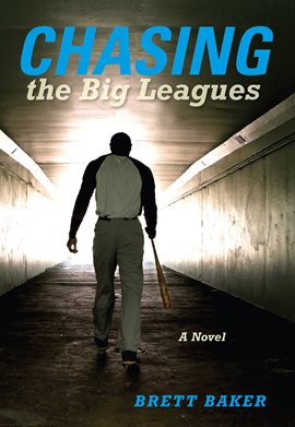 Cover image for Chasing the Big Leagues