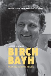 Birch bayh. Making a Difference cover image