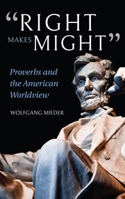 "right makes might". Proverbs and the American Worldview cover image