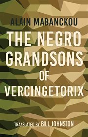 The Negro Grandsons of Vercingetorix cover image