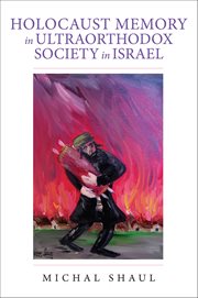 Holocaust Memory in Ultraorthodox Society in Israel : Perspectives on Israel Studies cover image